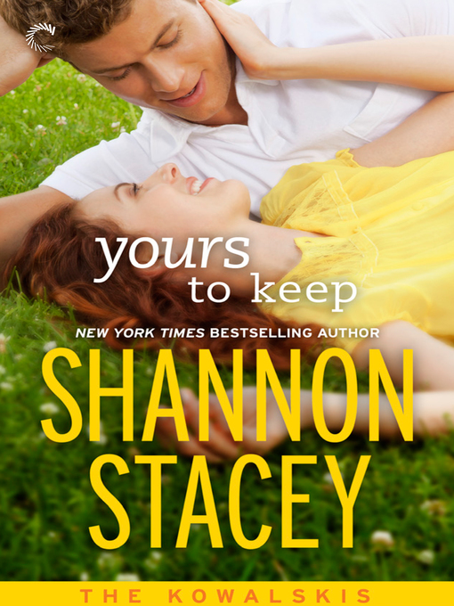 Title details for Yours To Keep by Shannon Stacey - Wait list